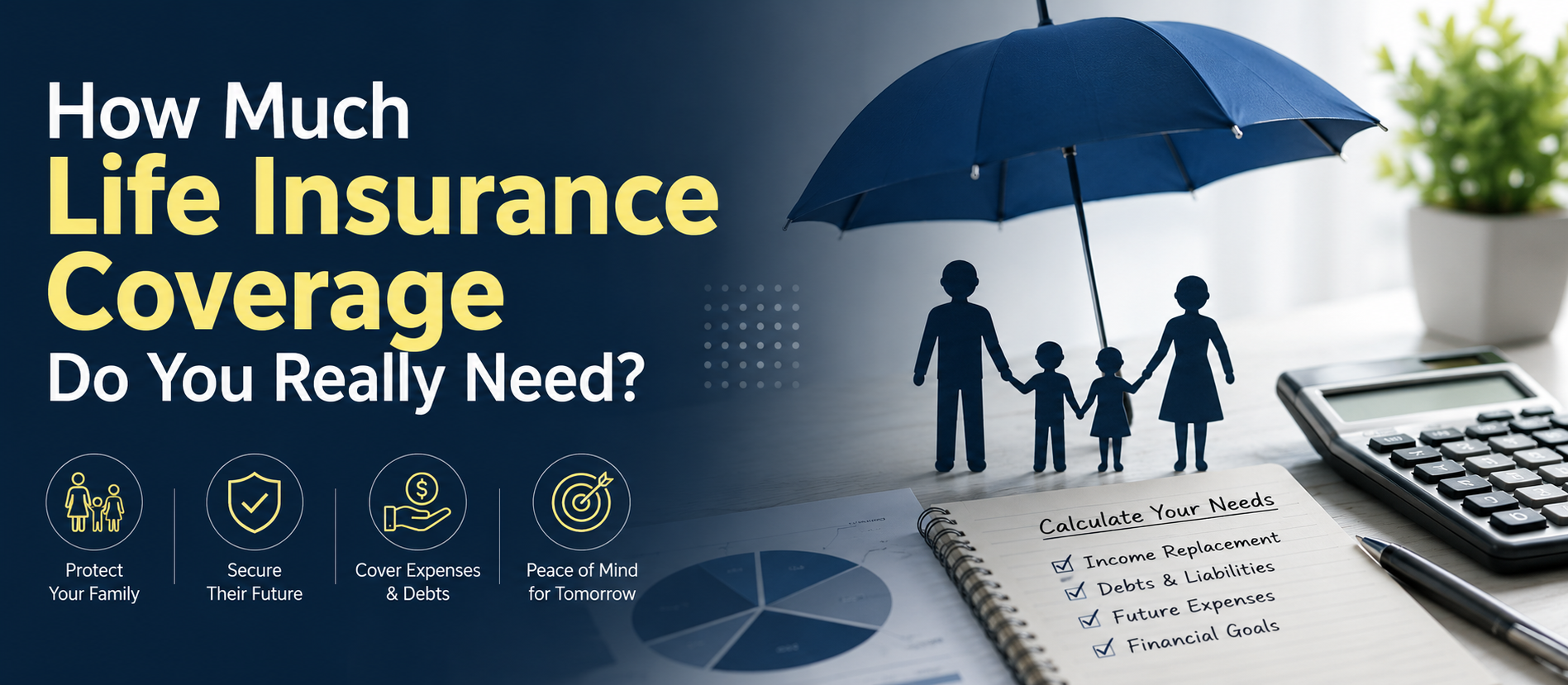 How Much Life Insurance Coverage Do You Really Need?